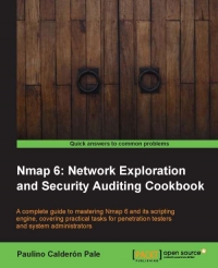 Nmap 6: Network Exploration and Security Auditing Cookbook | Packt Publishing Nmap 6: Network Exploration and Security Auditing Cookbook | Packt Publishing