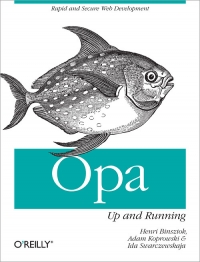 Opa: Up and Running | O'Reilly Media