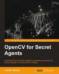 OpenCV for Secret Agents | Packt Publishing
