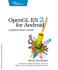 OpenGL ES 2 for Android | The Pragmatic Programmers