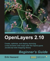 OpenLayers 2.10 | Packt Publishing OpenLayers 2.10 | Packt Publishing