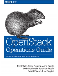 OpenStack Operations Guide | O'Reilly Media