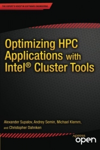 Optimizing HPC Applications with Intel Cluster Tools | Apress