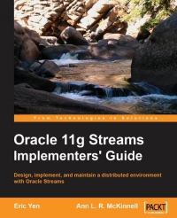 Oracle 11g Streams Implementer's Guide | Packt Publishing