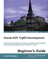 Oracle ADF 11gR2 Development Beginner's Guide | Packt Publishing