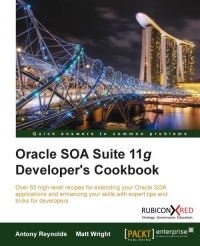 Oracle SOA Suite 11g Developer's Cookbook | Packt Publishing