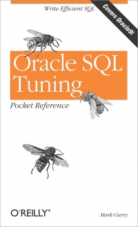 Oracle SQL Tuning Pocket Reference | O'Reilly Media