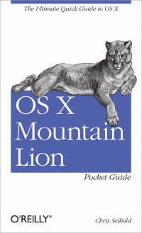 OS X Mountain Lion Pocket Guide | O'Reilly Media