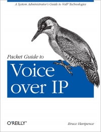 Packet Guide to Voice over IP | O'Reilly Media Packet Guide to Voice over IP | O'Reilly Media