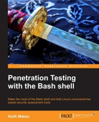 Penetration Testing with the Bash shell | Packt Publishing