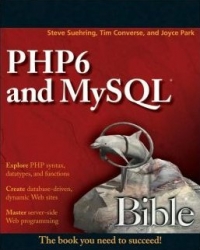 PHP 6 and MySQL 6 Bible | Wiley