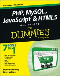 PHP, MySQL, JavaScript & HTML5 All-in-One For Dummies | Wiley PHP, MySQL, JavaScript & HTML5 All-in-One For Dummies | Wiley