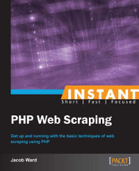 PHP Web Scraping | Packt Publishing PHP Web Scraping | Packt Publishing