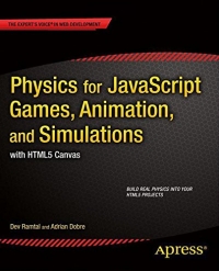Physics for JavaScript Games, Animation, and Simulations | Apress