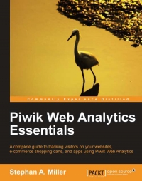 Piwik Web Analytics Essentials | Packt Publishing