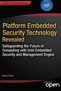 Platform Embedded Security Technology Revealed | Apress