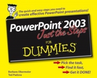 PowerPoint 2003 Just the Steps For Dummies | Wiley