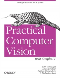 Practical Computer Vision with SimpleCV | O'Reilly Media