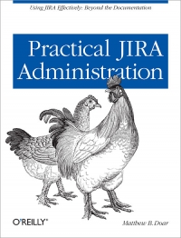 Practical JIRA Administration | O'Reilly Media