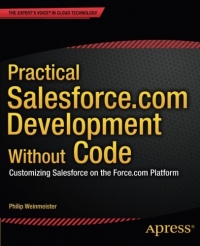 Practical Salesforce.com Development Without Code | Apress
