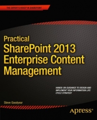Practical SharePoint 2013 Enterprise Content Management | Apress