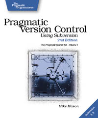 Pragmatic Version Control using Subversion, 2nd Edition | The Pragmatic Programmers