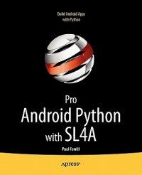 Pro Android Python with SL4A | Apress Pro Android Python with SL4A | Apress