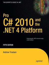 Pro C# 2010 and the .NET 4 Platform, 5th Edition | Apress