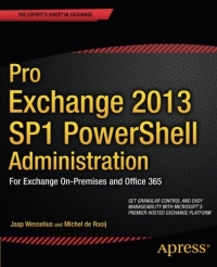 Pro Exchange 2013 SP1 PowerShell Administration | Apress