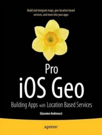 Pro iOS Geo | Apress Pro iOS Geo | Apress