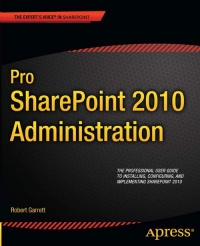 Pro SharePoint 2010 Administration | Apress
