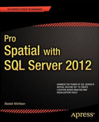 Pro Spatial with SQL Server 2012 | Apress Pro Spatial with SQL Server 2012 | Apress