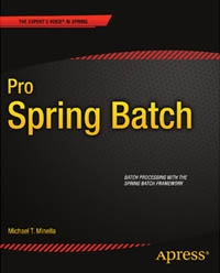 Pro Spring Batch | Apress