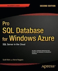 Pro SQL Database for Windows Azure, 2nd Edition | Apress Pro SQL Database for Windows Azure, 2nd Edition | Apress