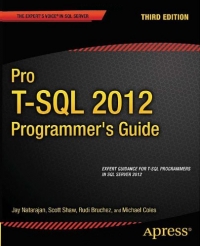 Pro T-SQL 2012 Programmer's Guide, 3rd Edition | Apress