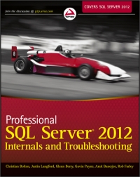 Professional SQL Server 2012 Internals and Troubleshooting | Wrox
