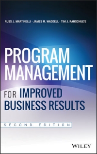 Program Management for Improved Business Results, 2nd Edition | Wiley