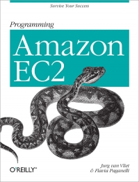 Programming Amazon EC2 | O'Reilly Media Programming Amazon EC2 | O'Reilly Media
