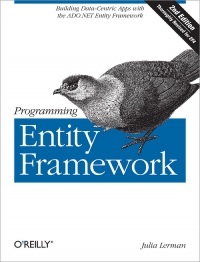 Programming Entity Framework, 2nd Edition | O'Reilly Media