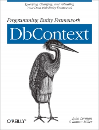 Programming Entity Framework: DbContext | O'Reilly Media