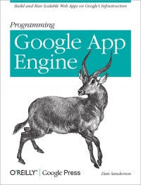 Programming Google App Engine | O'Reilly Media
