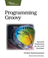 Programming Groovy | The Pragmatic Programmers