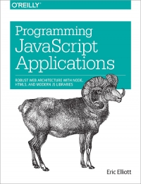 Programming JavaScript Applications | O'Reilly Media