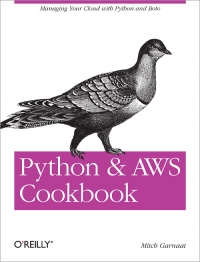 Python and AWS Cookbook | O'Reilly Media