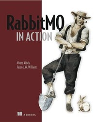 RabbitMQ in Action | Manning RabbitMQ in Action | Manning