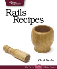 Rails Recipes | The Pragmatic Programmers