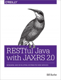 RESTful Java with JAX-RS 2.0, 2nd Edition | O'Reilly Media