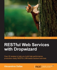 RESTful Web Services with Dropwizard | Packt Publishing
