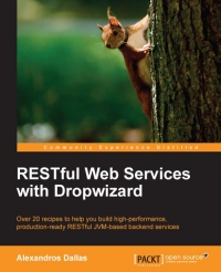 RESTful Web Services with Dropwizard | Packt Publishing