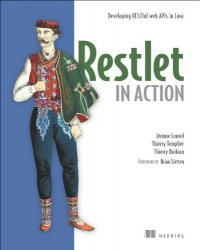 Restlet in Action | Manning Restlet in Action | Manning